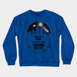 Up Defending the City - Tired Superhero Blue Crewneck Sweatshirt